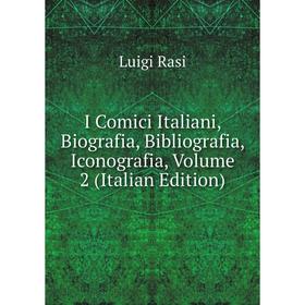 Книга I Comici Italiani, Biografia, Bibliografia, Iconografia, Volume 2 (Italian Edition)
Книга I Comici Italiani, Biografia, Bibliografia, Iconografia, Volume 2 (Italian Edition)