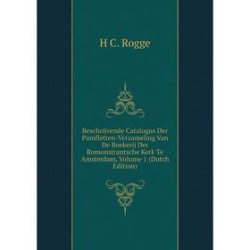 Книга Beschrijvende Catalogus Der Pamfletten-Verzameling Van De Boekerij Der Romonstrantsche Kerk Te Amsterdam, Volume 1 (Dutch Edition)
Книга Beschrijvende Catalogus Der Pamfletten-Verzameling Van De Boekerij Der Romonstrantsche Kerk Te Amsterdam, Volume 1 (Dutch Edition)