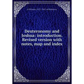 Книга Deuteronomy and Joshua: introduction. Revised version with notes, map and index
Книга Deuteronomy and Joshua: introduction. Revised version with notes, map and index