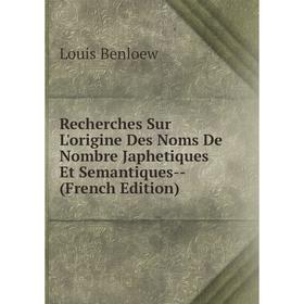 Книга Recherches Sur L'origine Des Noms De Nombre Japhetiques Et Semantiques- (French Edition)
Книга Recherches Sur L'origine Des Noms De Nombre Japhetiques Et Semantiques- (French Edition)