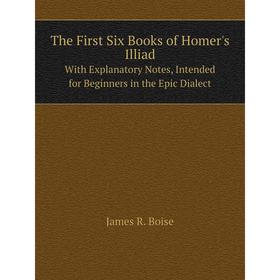 Книга The First Six Books of Homer's Illiad With Explanatory Notes, Intended for Beginners in the Epic Dialect
Книга The First Six Books of Homer's Illiad With Explanatory Notes, Intended for Beginners in the Epic Dialect