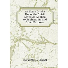 Книга An Essay On the Use of the Spirit Level: As Applied to Engineering and Other Purposes
Книга An Essay On the Use of the Spirit Level: As Applied to Engineering and Other Purposes