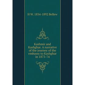 Книга Kashmir and Kashghar. A narrative of the journey of the embassy to Kashghar in 1873-74
Книга Kashmir and Kashghar. A narrative of the journey of the embassy to Kashghar in 1873-74