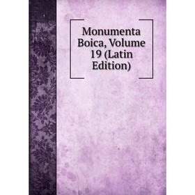Книга Monumenta Boica, Volume 19 
Книга Monumenta Boica, Volume 19
