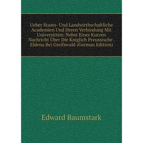Книга Ueber Staats- Und Landwirthschaftliche Academien Und Deren Verbindung Mit Universitten
Книга Ueber Staats- Und Landwirthschaftliche Academien Und Deren Verbindung Mit Universitten