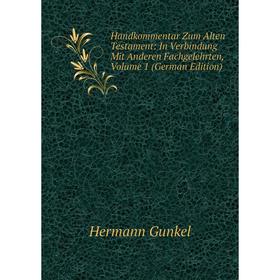 Книга Handkommentar Zum Alten Testament: In Verbindung Mit Anderen Fachgelehrten, Volume 1 (German Edition)
Книга Handkommentar Zum Alten Testament: In Verbindung Mit Anderen Fachgelehrten, Volume 1 (German Edition)