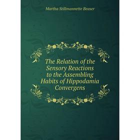 Книга The Relation of the Sensory Reactions to the Assembling Habits of Hippodamia Convergens
Книга The Relation of the Sensory Reactions to the Assembling Habits of Hippodamia Convergens