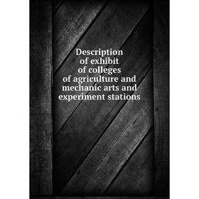 Книга Description of exhibit of colleges of agriculture and mechanic arts and experiment stations
Книга Description of exhibit of colleges of agriculture and mechanic arts and experiment stations