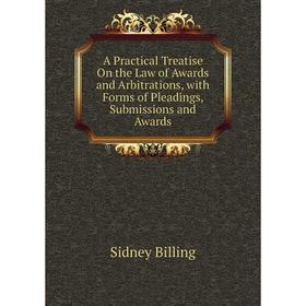 Книга A Practical Treatise On the Law of Awards and Arbitrations, with Forms of Pleadings, Submissions and Awards
Книга A Practical Treatise On the Law of Awards and Arbitrations, with Forms of Pleadings, Submissions and Awards