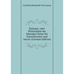 Книга Biologie: oder Philosophie der lebenden Natur für Naturforscher und Aerzte (German Edition)
Книга Biologie: oder Philosophie der lebenden Natur für Naturforscher und Aerzte (German Edition)
