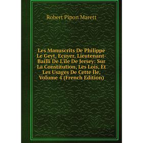 Книга Les manuscrits De Philippe Le Geyt, Ecuyer, Lieutenant-Bailli De L'île De Jersey: Sur La Constitution, Les Lois, Et Les Usages De Cette Île, Vol
Книга Les manuscrits De Philippe Le Geyt, Ecuyer, Lieutenant-Bailli De L'île De Jersey: Sur La Constitution, Les Lois, Et Les Usages De Cette Île, Vol