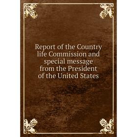 Книга Report of the Country life Commission and special message from the President of the United States
Книга Report of the Country life Commission and special message from the President of the United States