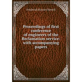 Книга Proceedings of first conference of engineers of the Reclamation service: with accompanying papers
Книга Proceedings of first conference of engineers of the Reclamation service: with accompanying papers
