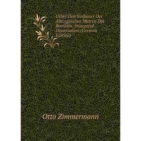 Книга Ueber Den Verfasser Der Altenglischen Metren Des Boethius: Inaugural-Dissertation (German Edition)
Книга Ueber Den Verfasser Der Altenglischen Metren Des Boethius: Inaugural-Dissertation (German Edition)