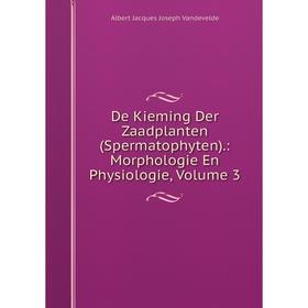 Книга De Kieming Der Zaadplanten (Spermatophyten).: Morphologie En Physiologie, Volume 3
Книга De Kieming Der Zaadplanten (Spermatophyten).: Morphologie En Physiologie, Volume 3