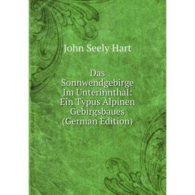 Книга Das Sonnwendgebirge Im Unterinnthal: Ein Typus Alpinen Gebirgsbaues (German Edition)
Книга Das Sonnwendgebirge Im Unterinnthal: Ein Typus Alpinen Gebirgsbaues (German Edition)