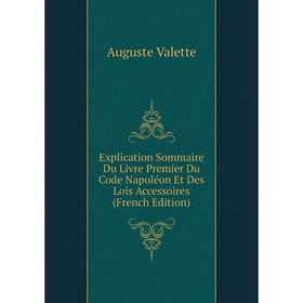 Книга Explication Sommaire Du Livre Premier Du Code Napoléon Et Des Lois Accessoires (French Edition)
Книга Explication Sommaire Du Livre Premier Du Code Napoléon Et Des Lois Accessoires (French Edition)