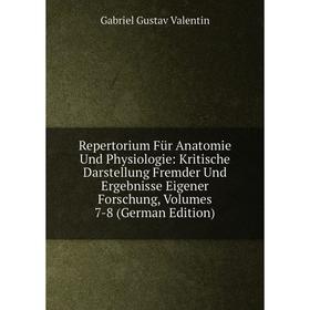 Книга Repertorium Für Anatomie Und Physiologie: Kritische Darstellung Fremder Und Ergebnisse Eigener Forschung, Volumes 7-8 (German Edition)
Книга Repertorium Für Anatomie Und Physiologie: Kritische Darstellung Fremder Und Ergebnisse Eigener Forschung, Volumes 7-8 (German Edition)