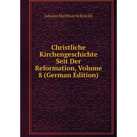 Книга Christliche Kirchengeschichte Seit Der Reformation, Volume 8 (German Edition)
Книга Christliche Kirchengeschichte Seit Der Reformation, Volume 8 (German Edition)