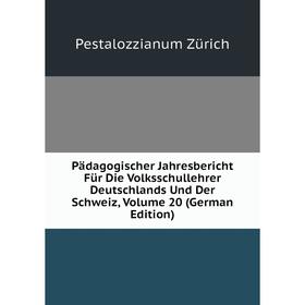 Книга Pädagogischer Jahresbericht Für Die Volksschullehrer Deutschlands und der Schweiz, Volume 20
Книга Pädagogischer Jahresbericht Für Die Volksschullehrer Deutschlands und der Schweiz, Volume 20