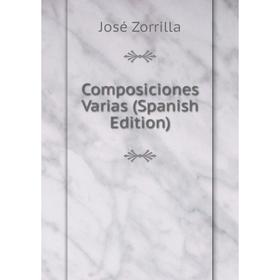 Книга Composiciones Varias (Spanish Edition) 
Книга Composiciones Varias (Spanish Edition)