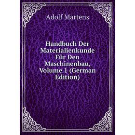 Книга Handbuch Der Materialienkunde Für Den Maschinenbau, Volume 1 (German Edition)
Книга Handbuch Der Materialienkunde Für Den Maschinenbau, Volume 1 (German Edition)