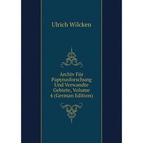 Книга Archiv Für Papyrusforschung Und Verwandte Gebiete, Volume 4 (German Edition)
Книга Archiv Für Papyrusforschung Und Verwandte Gebiete, Volume 4 (German Edition)