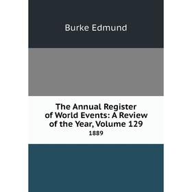 Книга The Annual Register of World Events: A Review of the Year, Volume 1291889
Книга The Annual Register of World Events: A Review of the Year, Volume 1291889