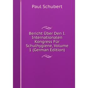 Книга Bericht Über Den I. Internationalen Kongress Für Schulhygiene, Volume 1 (German Edition)
Книга Bericht Über Den I. Internationalen Kongress Für Schulhygiene, Volume 1 (German Edition)