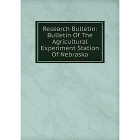 Книга Research Bulletin: Bulletin Of The Agricultural Experiment Station Of Nebraska
Книга Research Bulletin: Bulletin Of The Agricultural Experiment Station Of Nebraska