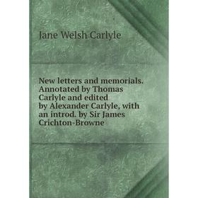 Книга New letters and memorials Annotated by Thomas Carlyle and edited by Alexander Carlyle, with an introd by Sir James Crichton-Browne
Книга New letters and memorials Annotated by Thomas Carlyle and edited by Alexander Carlyle, with an introd by Sir James Crichton-Browne