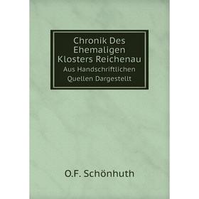 Книга Chronik Des Ehemaligen Klosters ReichenauAus Handschriftlichen Quellen Dargestellt
Книга Chronik Des Ehemaligen Klosters ReichenauAus Handschriftlichen Quellen Dargestellt