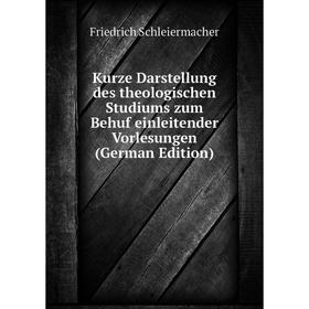 Книга Kurz e Darstellung des theologischen Studiums zum Behuf einleitender Vorlesungen
Книга Kurz e Darstellung des theologischen Studiums zum Behuf einleitender Vorlesungen