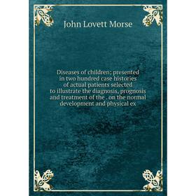 Книга Diseases of children; presented in two hundred case histories of actual patients selected to illustrate the diagnosis, prognosis and treatment o
Книга Diseases of children; presented in two hundred case histories of actual patients selected to illustrate the diagnosis, prognosis and treatment o