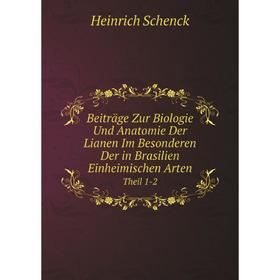 Книга Beiträge Zur Biologie Und Anatomie Der Lianen Im Besonderen Der in Brasilien Einheimischen ArtenTheil 1-2
Книга Beiträge Zur Biologie Und Anatomie Der Lianen Im Besonderen Der in Brasilien Einheimischen ArtenTheil 1-2