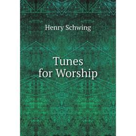 Книга Tunes for Worship 
Книга Tunes for Worship