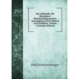 Книга Die Farbstoffe, Mit Besonderer Berücksichtigung Ihrer Anwendung in Der Färberei Und Druckerei
Книга Die Farbstoffe, Mit Besonderer Berücksichtigung Ihrer Anwendung in Der Färberei Und Druckerei
