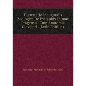 Книга Dissertatio Inauguralis Zoologica De Pselaphis Faunae Pragensis: Cum Anatomia Clavigeri. (Latin Edition)
Книга Dissertatio Inauguralis Zoologica De Pselaphis Faunae Pragensis: Cum Anatomia Clavigeri. (Latin Edition)