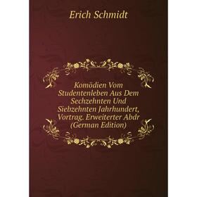 Книга Komödien Vom Studentenleben Aus Dem Sechzehnten Und Siebzehnten Jahrhundert, Vortrag. Erweiterter Abdr
Книга Komödien Vom Studentenleben Aus Dem Sechzehnten Und Siebzehnten Jahrhundert, Vortrag. Erweiterter Abdr