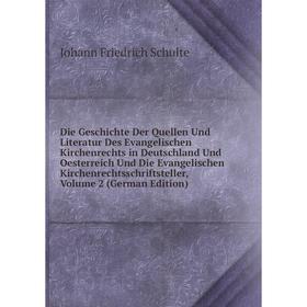 Книга Die Geschichte Der Quellen Und Literatur Des Evangelischen Kirchenrechts in Deutschland Und Oesterreich Und Die Evangelischen Kirchenrechtsschri
Книга Die Geschichte Der Quellen Und Literatur Des Evangelischen Kirchenrechts in Deutschland Und Oesterreich Und Die Evangelischen Kirchenrechtsschri