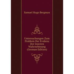 Книга Untersuchungen Zum Problem Der Evidenz Der Inneren Wahrnehmung (German Edition)
Книга Untersuchungen Zum Problem Der Evidenz Der Inneren Wahrnehmung (German Edition)