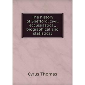 Книга The history of Shefford: civil, ecclesiastical, biographical and statistical
Книга The history of Shefford: civil, ecclesiastical, biographical and statistical