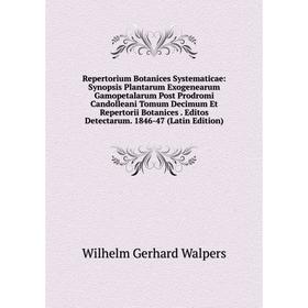 Книга Repertorium Botanices Systematicae: Synopsis Plantarum Exogenearum Gamopetalarum Post Prodromi Candolleani Tomum Decimum Et Repertorii Botanices
Книга Repertorium Botanices Systematicae: Synopsis Plantarum Exogenearum Gamopetalarum Post Prodromi Candolleani Tomum Decimum Et Repertorii Botanices