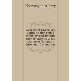 Книга Augustine's psychology during his first period of literary activity with special reference to his relation to Platonism: Inaugural-Dissertation
Книга Augustine's psychology during his first period of literary activity with special reference to his relation to Platonism: Inaugural-Dissertation