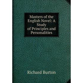 Книга Masters of the English Novel: a study of Principles and Personalities
Книга Masters of the English Novel: a study of Principles and Personalities
