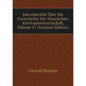 Книга Jahresbericht Über Die Fortschritte Der Klassischen Altertumswissenschaft, Volume 57 (German Edition)
Книга Jahresbericht Über Die Fortschritte Der Klassischen Altertumswissenschaft, Volume 57 (German Edition)