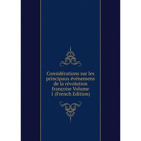 Книга Considérations sur les principaux événemens de la révolution françoise Volume 1 (French Edition)
Книга Considérations sur les principaux événemens de la révolution françoise Volume 1 (French Edition)