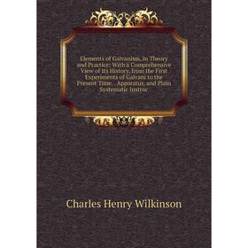Книга Elements of Galvanism, in Theory and Practice: With a Comprehensive View of Its History, from the First Experiments of Galvani to the Present Ti
Книга Elements of Galvanism, in Theory and Practice: With a Comprehensive View of Its History, from the First Experiments of Galvani to the Present Ti