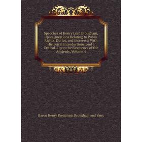 Книга Speeches of Henry Lord Brougham, Upon Questions Relating to Public Rights, Duties, and Interests: With Historical Introductions, and a Critical.
Книга Speeches of Henry Lord Brougham, Upon Questions Relating to Public Rights, Duties, and Interests: With Historical Introductions, and a Critical.