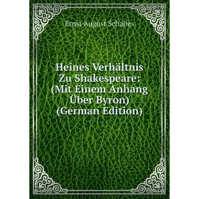 Книга Heines Verhältnis Zu Shakespeare: (Mit Einem Anhang Über Byron) (German Edition)
Книга Heines Verhältnis Zu Shakespeare: (Mit Einem Anhang Über Byron) (German Edition)